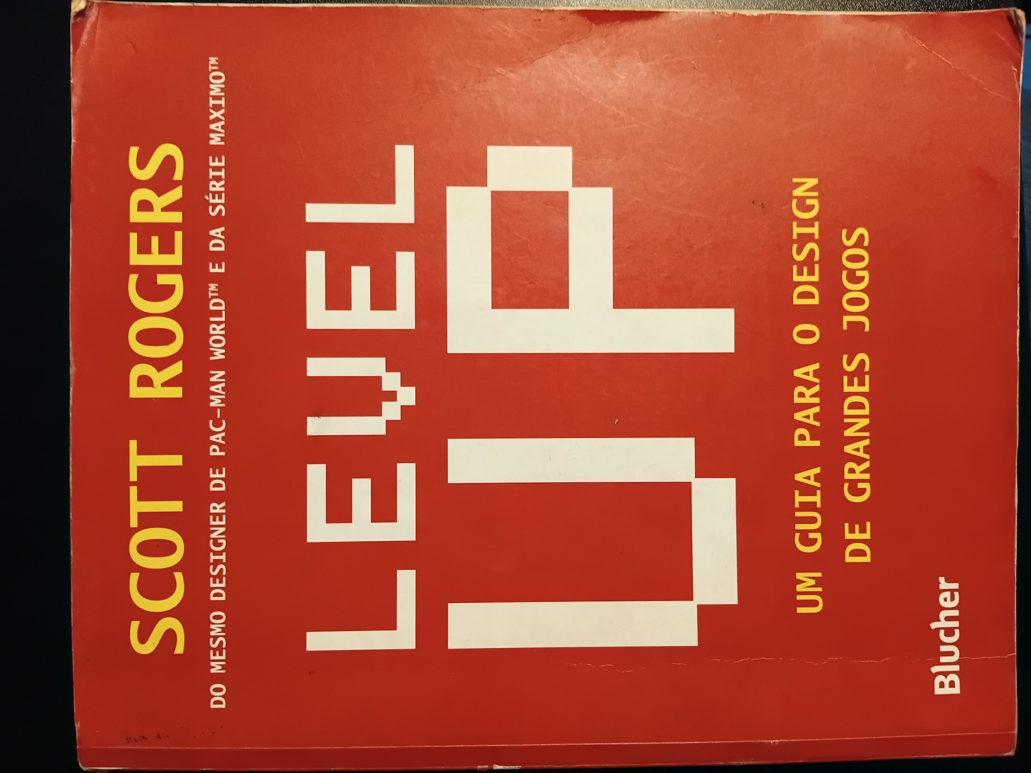 Level Up - um guia para o design de grandes games